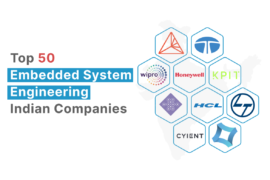 Exploring the Top 50 Indian Companies for Embedded System Engineers