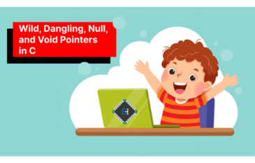 Understanding Wild, Dangling, Null, and Void Pointers in C