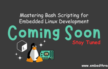 Mastering Bash Scripting for Embedded Linux Development