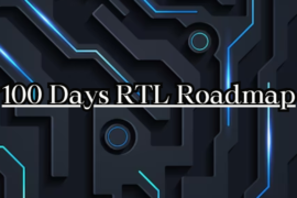 100 Days RTL Roadmap